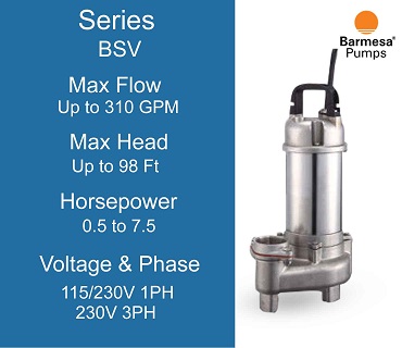 Barmesa Sewage Pumps, BSV Series, 0.5 to 0.75 Horsepower, 115/230 Volts 1 Phase, 230 Volts 3 Phase